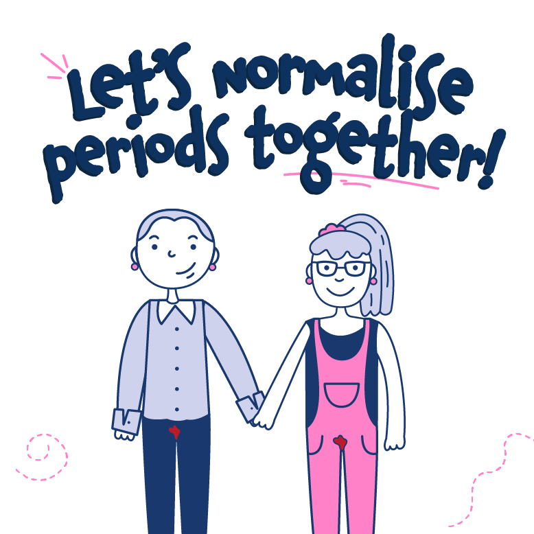 Two cartoon people holding hands with red marks on their clothes, symbolising periods. Above them, text reads Let’s normalise periods together! The image promotes breaking the stigma around menstruation.