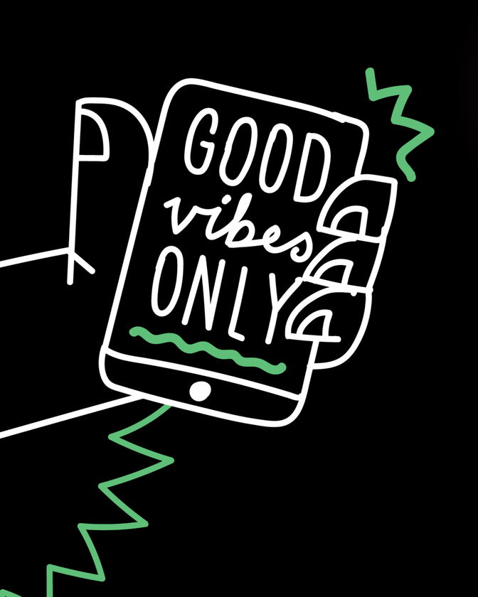 A stylised illustration of a hand holding a phone with the words GOOD vibes ONLY on the screen. Green accent lines surround the hand and phone, all set against a black background.