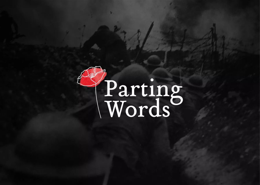 Soldiers wearing helmets advance through a trench in a smoky battlefield. Overlaid is a red poppy illustration and the text “Parting Words.” The scene is black and white, except for the red poppy.